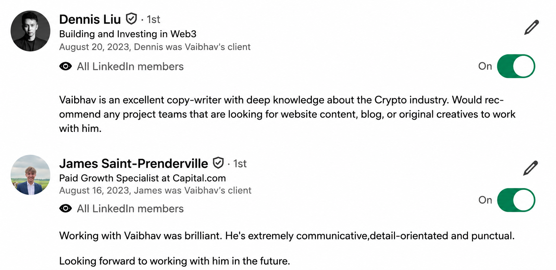 LinkedIn recommendations written by Dennis Liu and James Saint-Prenderville